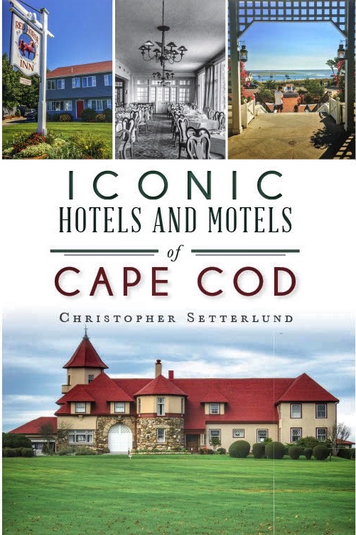Book cover of Iconic Hotels and Motels of Cape Cod